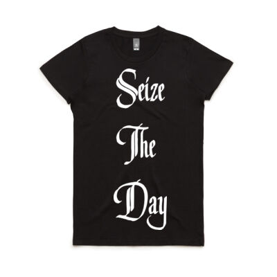 Seize the Day Women's Shirt. Thumbnail